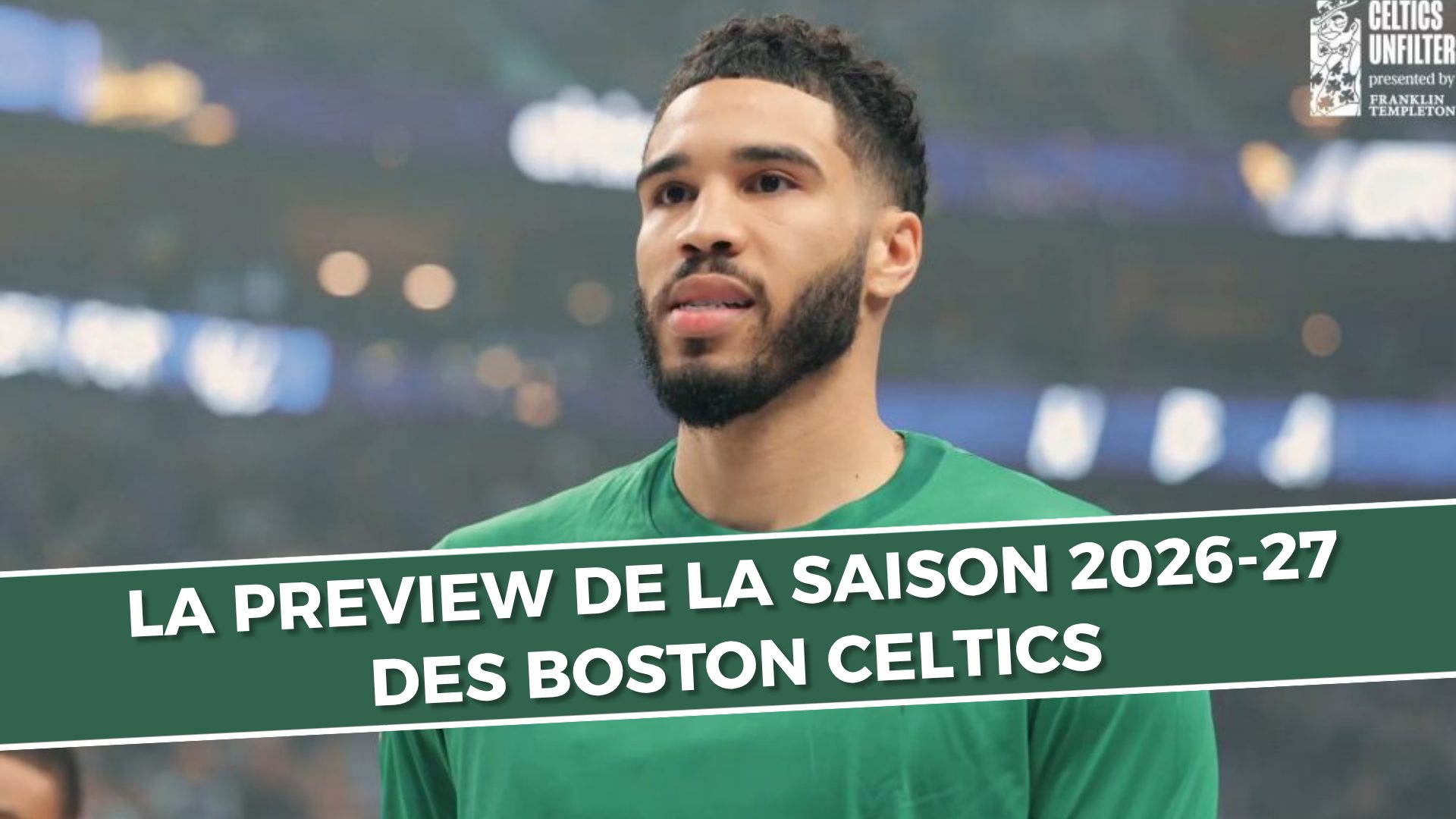 Bostonas Celtics, 2026.-2027. gada sezonas lielais priekšskatījums